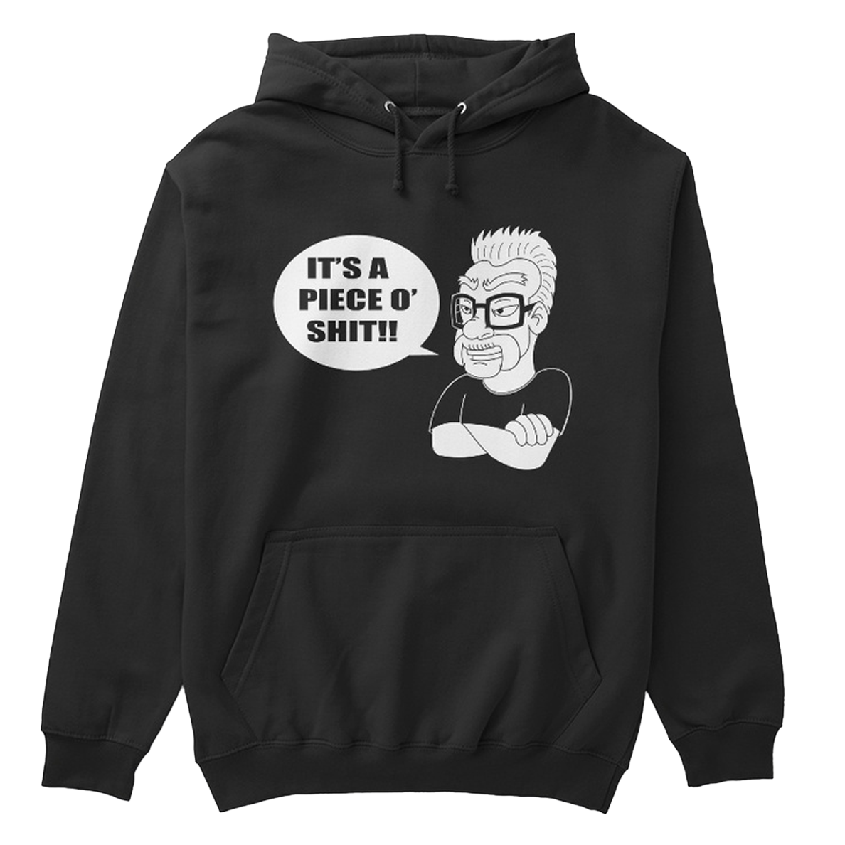 Piece of Sh*t Hoodie