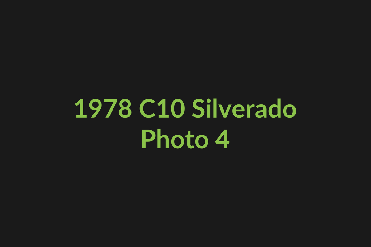 1978 Chevrolet C10 Silverado photo 4