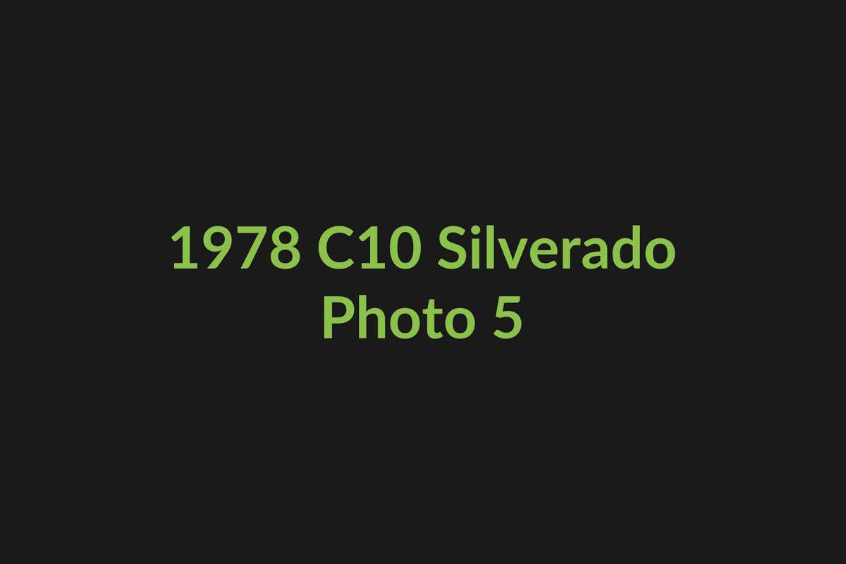 1978 Chevrolet C10 Silverado photo 5