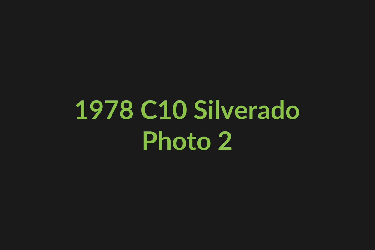 1978 Chevrolet C10 Silverado photo 2